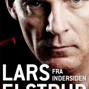 Lars Elstrup - fra indersiden