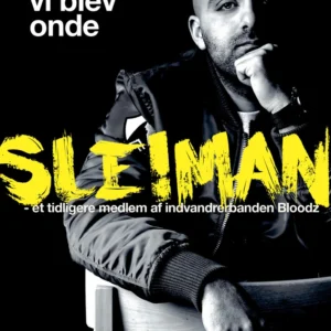 Men vi blev onde