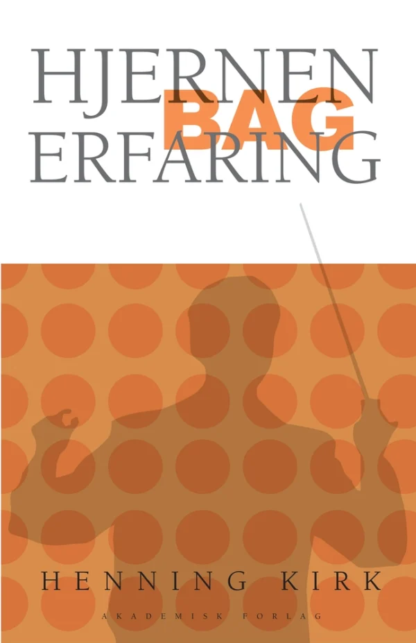 Hjernen bag erfaring