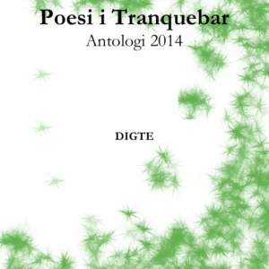 Poesi i Tranquebar - antologi 2014
