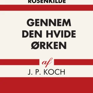 Gennem den hvide Ørken
