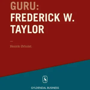Guru Frederick W. Taylor - den første