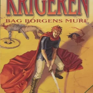 Krigeren - Bag borgens mure ( bd.2)