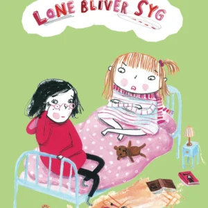 Lone bliver syg