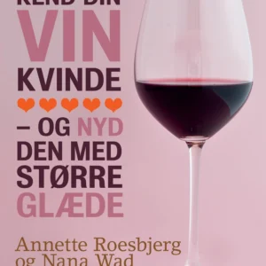 Kend din vin kvinde - og nyd den med større glæde