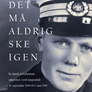 Det må aldrig ske igen