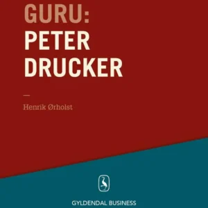 Guru Peter Drucker - stamfaderen