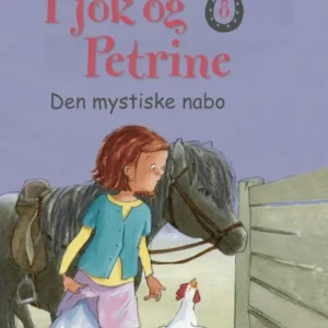 Pjok og Petrine 8 - Den mystiske nabo