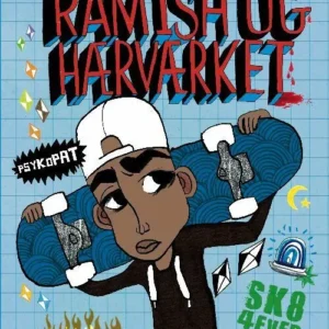 Ramish og hærværket