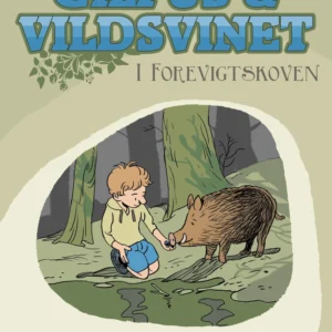 Gilpus & vildsvinet i Forevigtskoven
