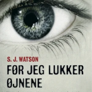 Før jeg lukker øjnene
