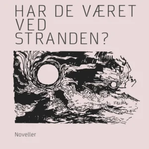 Har De været ved stranden?