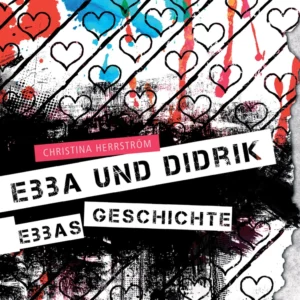 Ebba und Didrik