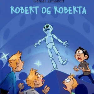 De tre måske fire 3 - Robert og Roberta