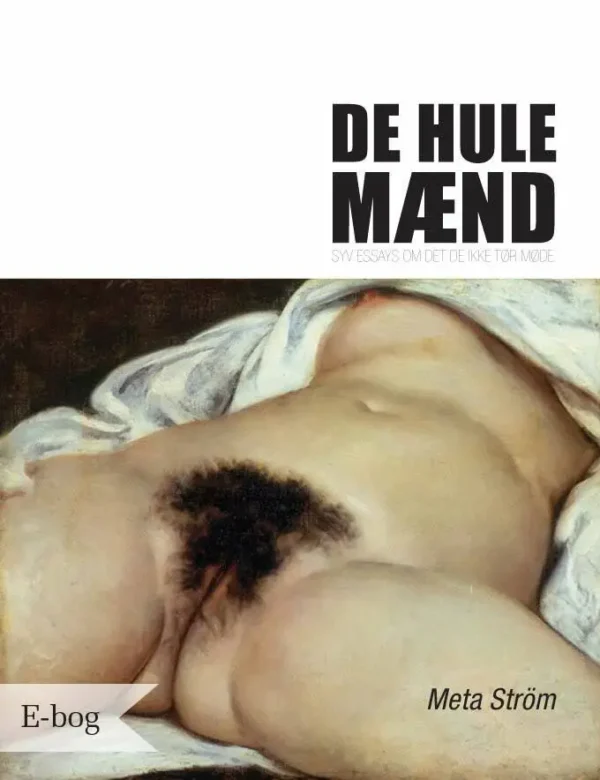 De hule mænd