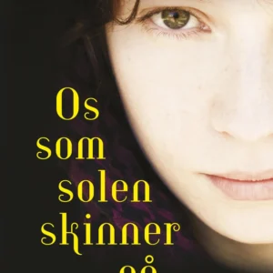 Os, som solen skinner på
