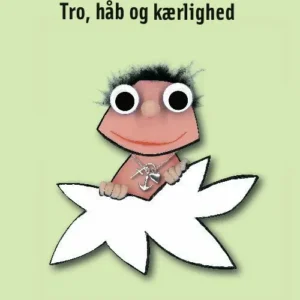 Tro, håb og kærlighed