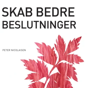 Skab bedre beslutninger