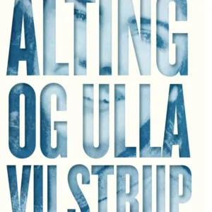Alting og Ulla Vilstrup