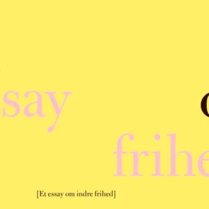 Et essay om frihed