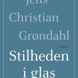 Stilheden i glas