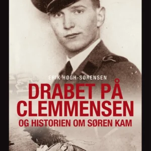 Drabet på Clemmensen og historien om Søren Kam