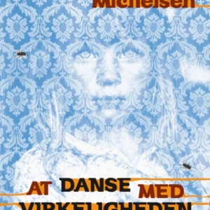 At danse med virkeligheden