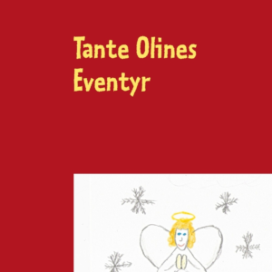 Tante Olines Eventyr