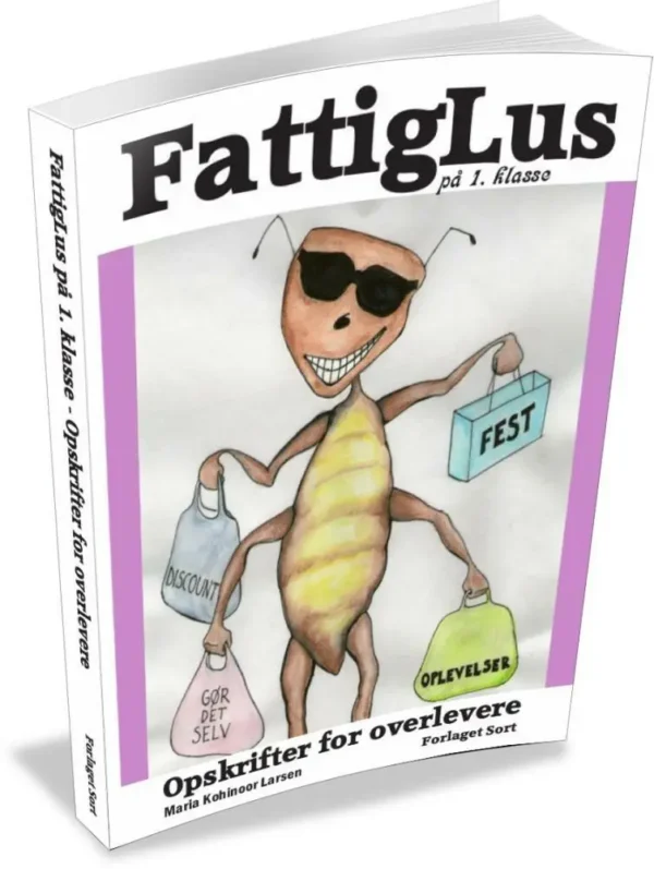 FattigLus på 1. klasse - Opskrifter for overlevere