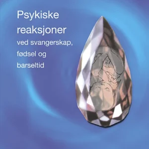 Psykiske reaksjoner ved svangerskap, fødsel og barseltid