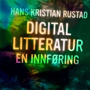 Digital litteratur : en innføring