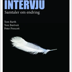 Motiverende intervju : samtaler om endring