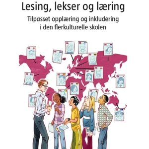 Lesing, lekser og læring : tilpasset opplæring og inkludering i den flerkulturelle skolen