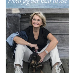 Fordi jeg var nødt til det