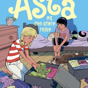 Bedste venner 12 - Asta og den store rejse