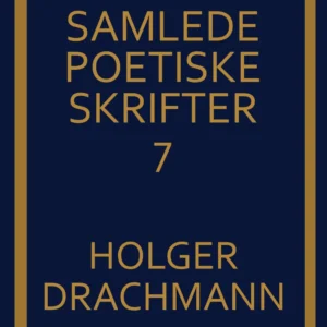 Samlede poetiske skrifter: 7