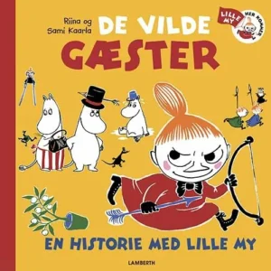 De vilde gæster - en historie med lille My