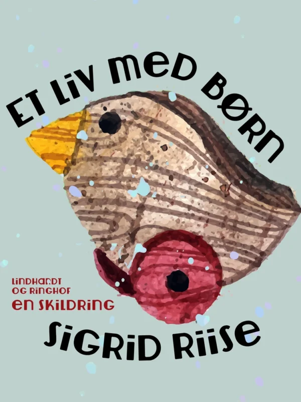 ET LIV MED BØRN