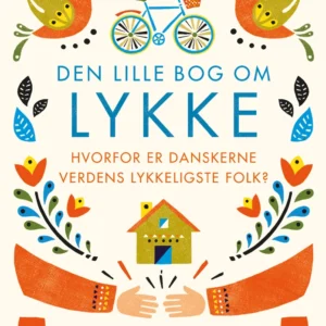 Den lille bog om lykke