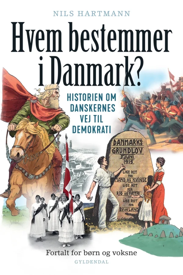 Hvem bestemmer i Danmark.
