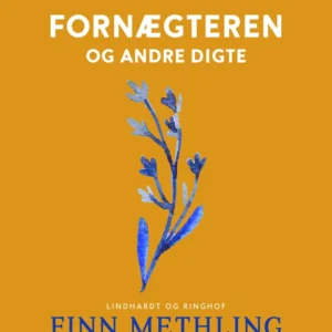 Fornægteren og andre digte