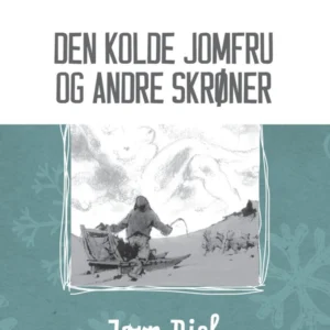 Den kolde jomfru og andre skrøner