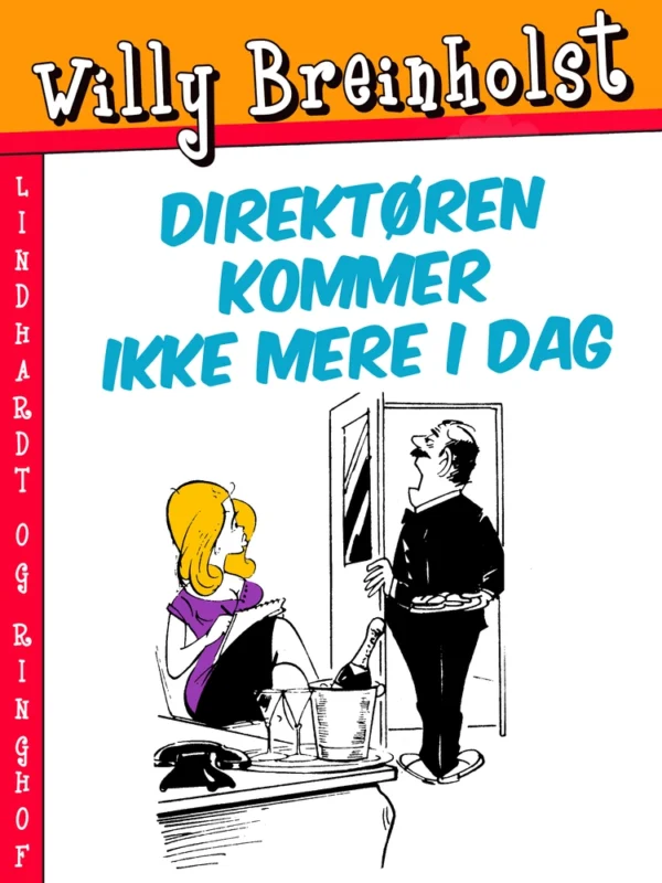 Direktøren kommer ikke mere i dag