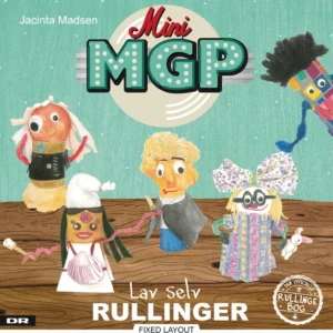 Mini MGP - lav selv rullinger
