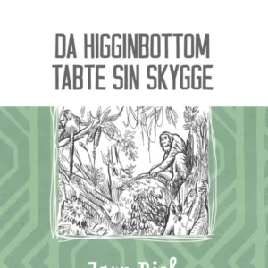 Da Higginbottom tabte sin skygge