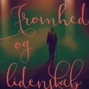 Fromhed og lidenskab