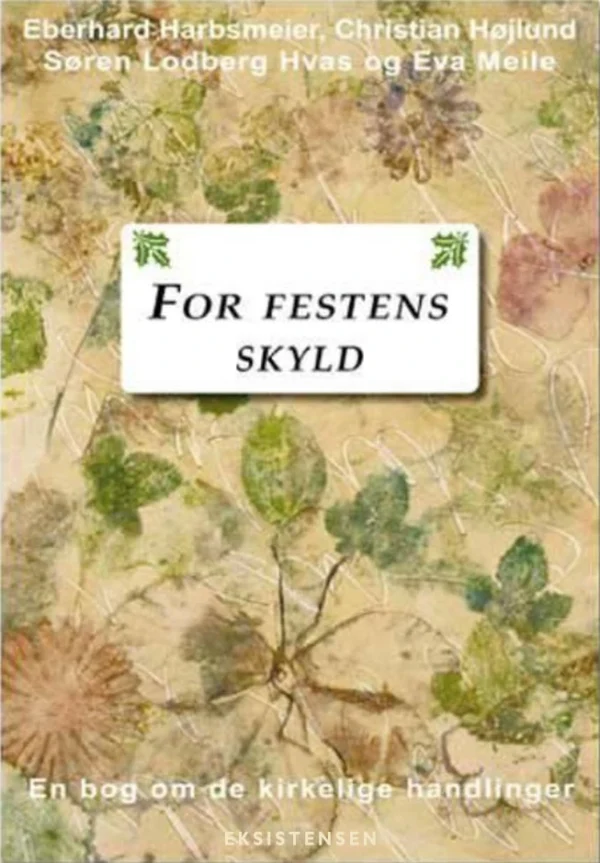 For festens skyld