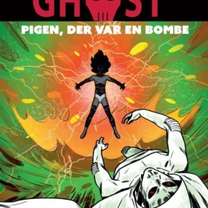 Ghost - pigen, der var en bombe