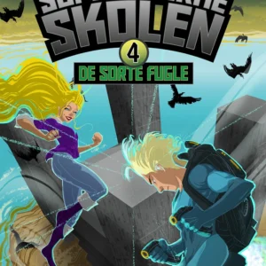 Superskurkeskolen 4: De sorte fugle