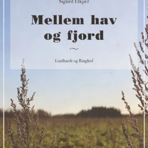 Mellem hav og fjord